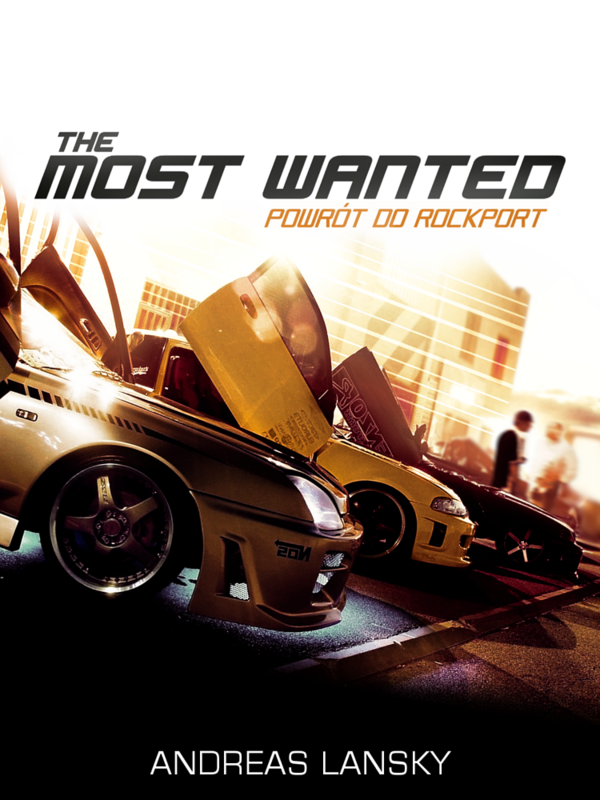 NFS - Need for Speed - okładka The Most Wanted: Powrót do Rockport